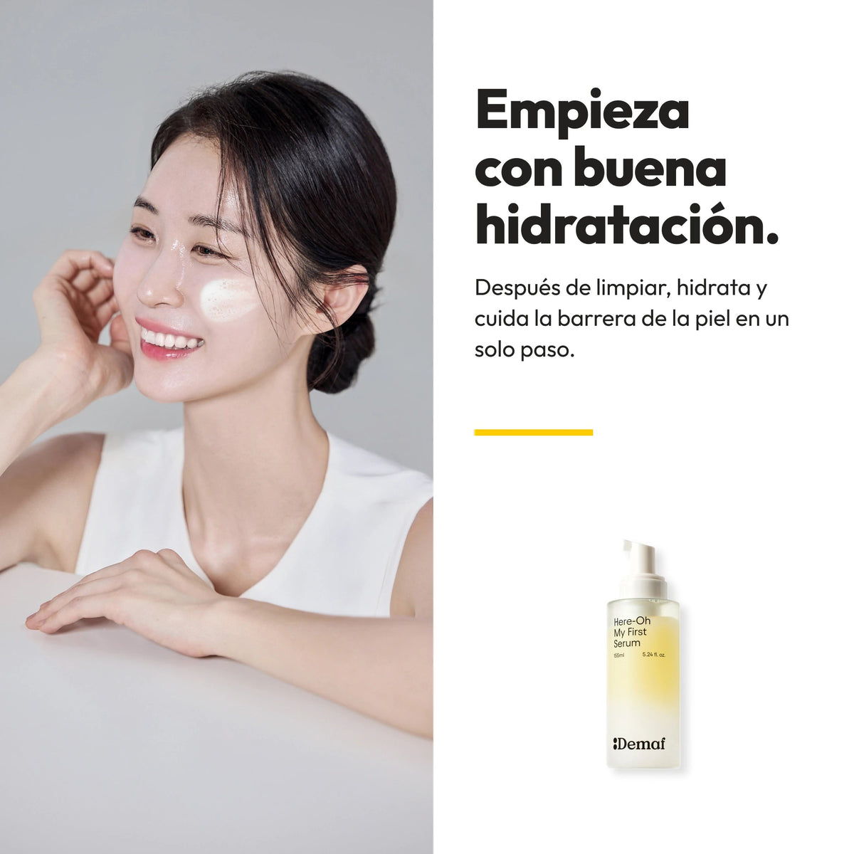Demaf Here-Oh My First Serum 155 ml · Solución · primer paso